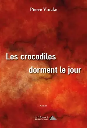 Couverture du produit · Les crocodiles dorment le jour