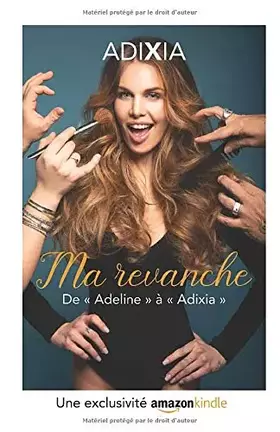 Couverture du produit · Ma revanche: De Adeline à Adixia (French Edition)