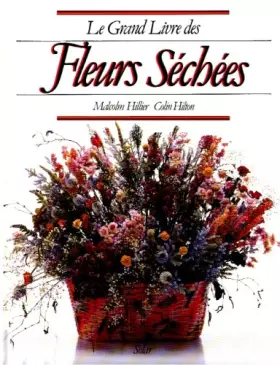 Couverture du produit · Le Grand livre des fleurs séchées