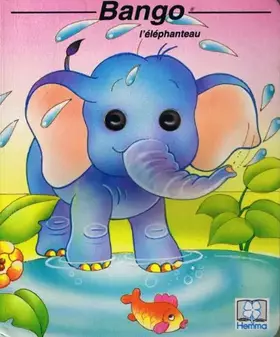 Couverture du produit · Bango l elephanteau