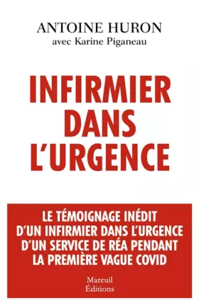 Couverture du produit · Infirmier dans l'urgence - Le témoignage inédit d'un infirmier dans l'urgence d'un service de réa pe
