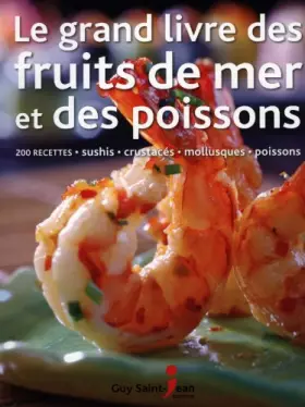 Couverture du produit · Le grand livre des fruits de mer et des poissons