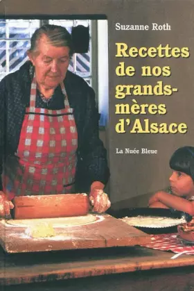 Couverture du produit · Recettes de Nos Grands-Mères d'Alsace