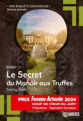 Couverture du produit · Le Secret du Manoir aux Truffes - Coup de Coeur Jury Femme Actuelle 2024