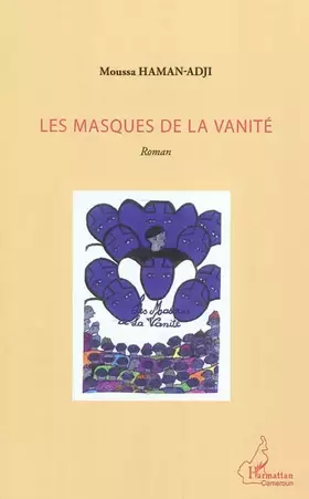 Couverture du produit · Les masques de la vanité