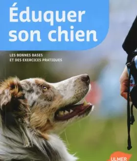 Couverture du produit · Eduquer son chien