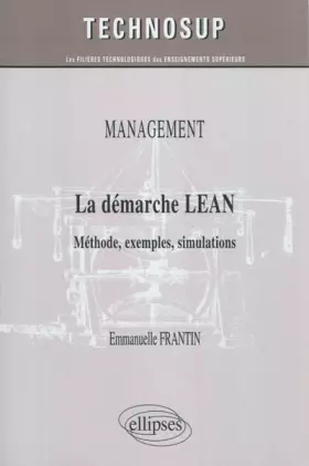 Couverture du produit · Management la Démarche LEAN Méthode Exemples Simulations Niveau B