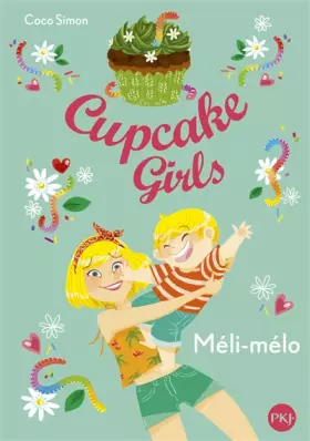 Couverture du produit · Cupcake Girls - tome 07 : Méli-mélo (7)