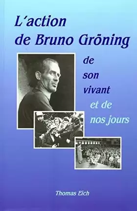 Couverture du produit · Das Wirken Bruno Grönings zu seinen Lebzeiten und heute: Französische Ausgabe