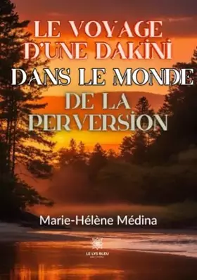 Couverture du produit · Le voyage d'une Dakini dans le monde de la perversion