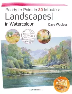 Couverture du produit · Ready to Paint in 30 Minutes: Landscapes in Watercolour