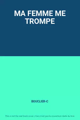 Couverture du produit · MA FEMME ME TROMPE