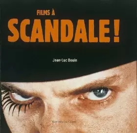 Couverture du produit · Films à scandale !