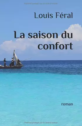 Couverture du produit · La saison du confort: roman (French Edition)