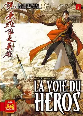 Couverture du produit · La voie du héros, Tome 2 :