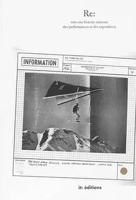 Couverture du produit · Re: vers une histoire mineure des performances et des expositions