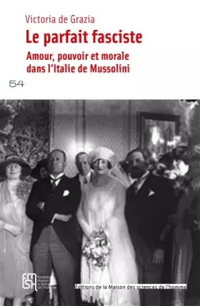 Couverture du produit · Le parfait fasciste: Amour, pouvoir et morale dans l'Italie de Mussolini