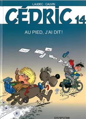 Couverture du produit · Cédric, tome 14 : Au pied, j'ai dit !