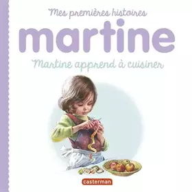 Couverture du produit · Martine, mes premières histoires - Martine apprend à cuisiner