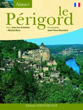 Couverture du produit · Aimer le Périgord
