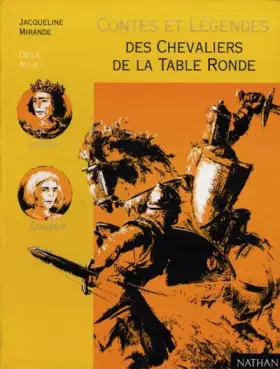 Couverture du produit · Contes et Légendes des chevaliers de la Table ronde : D'après Chrétien de Troyes