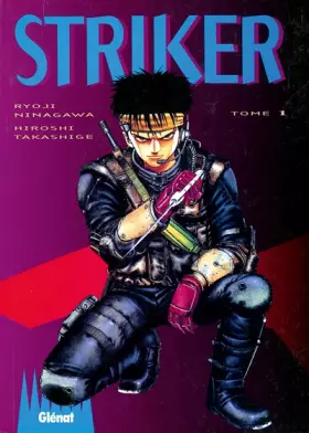 Couverture du produit · Striker, tome 1