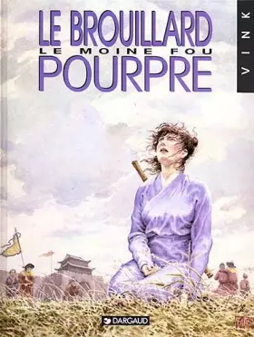 Couverture du produit · Le Moine fou, tome 3 : Le Brouillard pourpre