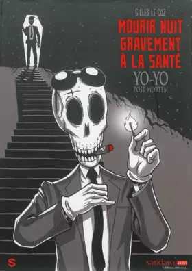 Couverture du produit · YO-YO POST MORTEM t1 : MOURIR NUIT GRAVEMENT A LA SANTE