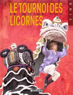 Couverture du produit · Le Moine fou, tome 9 : Le tournoi des licornes