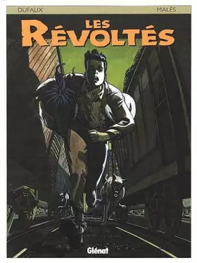 Couverture du produit · Les révoltés, tome 1