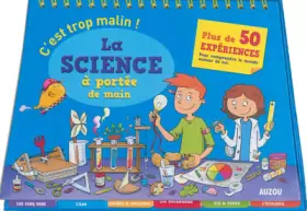 Couverture du produit · Cest trop malin ! La science à portée de main
