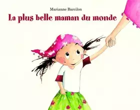 Couverture du produit · La plus belle maman du monde