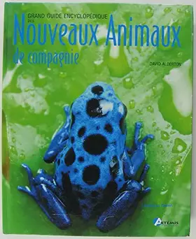 Couverture du produit · Guide encyclopédique des nouveaux animaux de compagnie