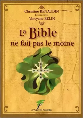 Couverture du produit · La Bible ne fait pas le moine