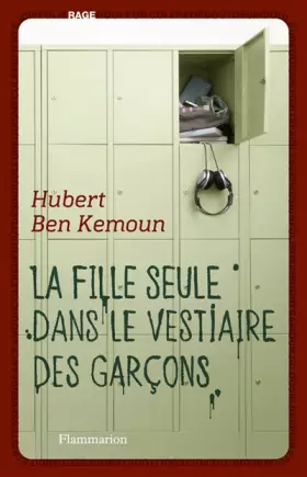 Couverture du produit · La fille seule dans le vestiaire des garçons