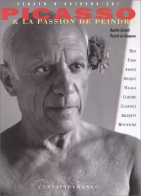 Couverture du produit · Picasso et la passion de peindre