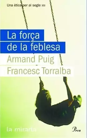 Couverture du produit · La força de la feblesa (MIRADA (LIT))