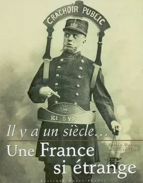 Couverture du produit · Il y a un siècle... une France si étrange