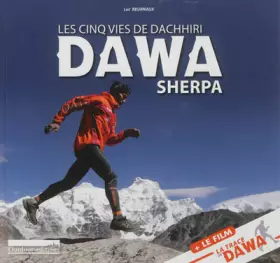 Couverture du produit · Les cinq vies de Dachhiri Dawa Sherpa (1DVD)