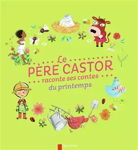 Couverture du produit · Le Père Castor raconte ses contes du printemps