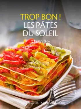 Couverture du produit · Trop bon ! Les pâtes du soleil