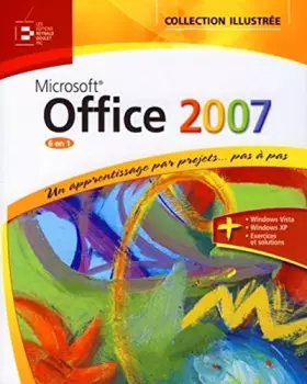 Couverture du produit · Office 2007: Un apprentissage par projets...pas à pas