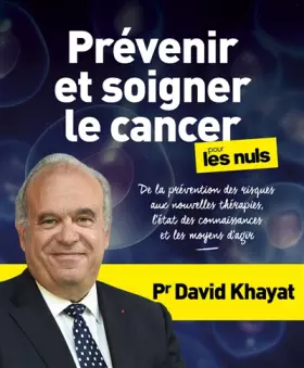 Couverture du produit · Prévenir et soigner le cancer pour les Nuls, grand format