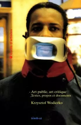 Couverture du produit · Art public, art critique: Textes, propos et documents