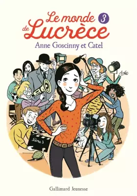 Couverture du produit · Le monde de Lucrèce, 3 - Roman cadet - Dès 8 ans