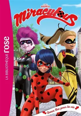 Couverture du produit · Miraculous 29 - Queen Bee pour la vie