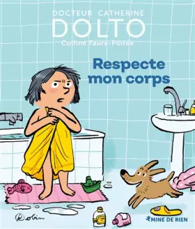 Couverture du produit · RESPECTE MON CORPS