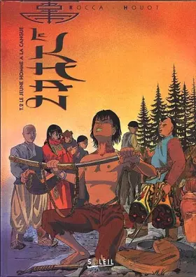 Couverture du produit · Le Khan, Tome 2 : Le jeune homme à la cangue