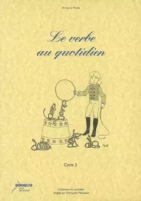 Couverture du produit · Le verbe au quotidien : Cycle 3