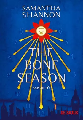 Couverture du produit · The Bone Season T01 - Saison d'Os (Broché) (01)